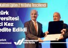 ATATÜRK ÜNİVERSİTESİ 2 YIL DAHA AKREDİTE EDİLDİ